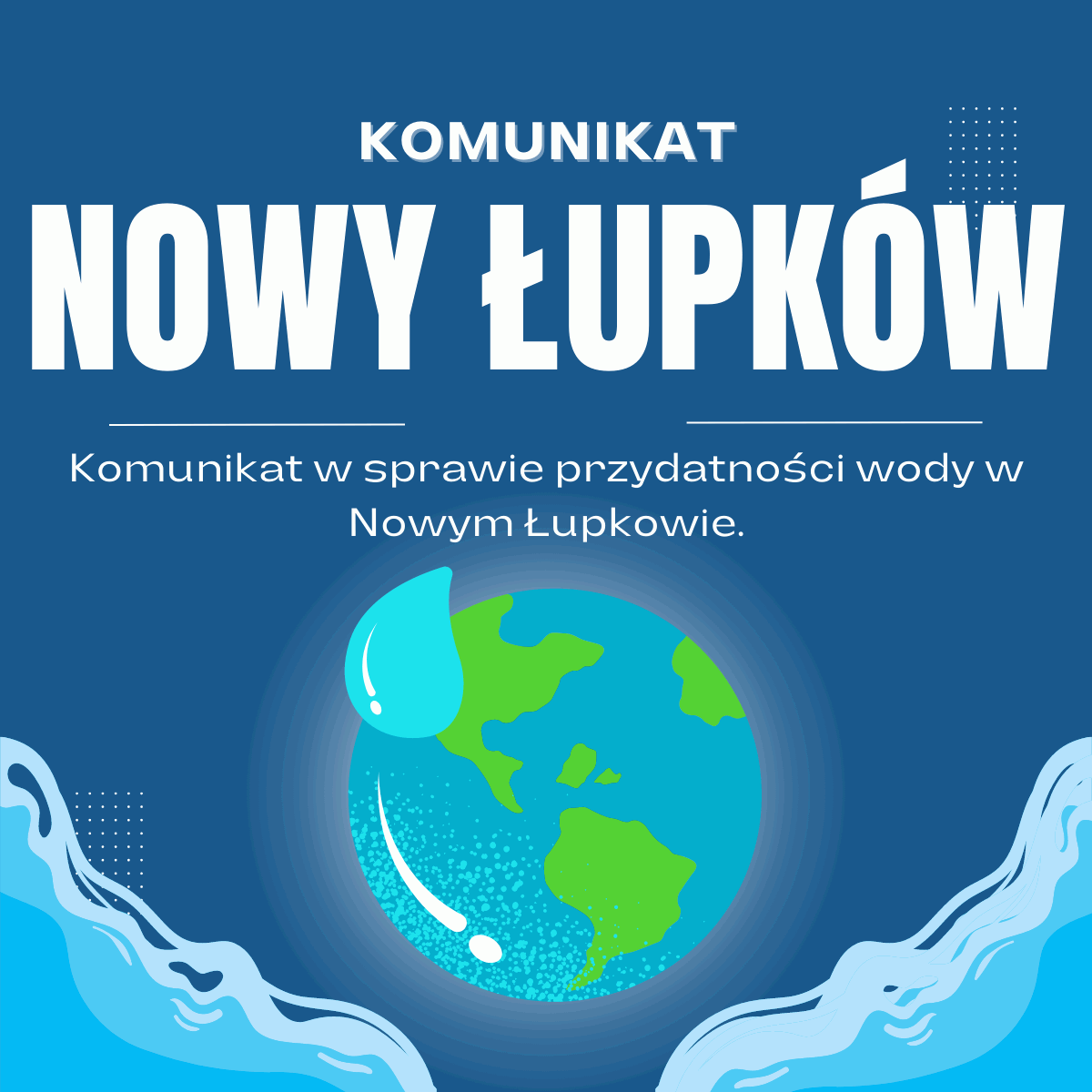 Komunikat w sprawie przydatności wody w Nowym Łupkowie.