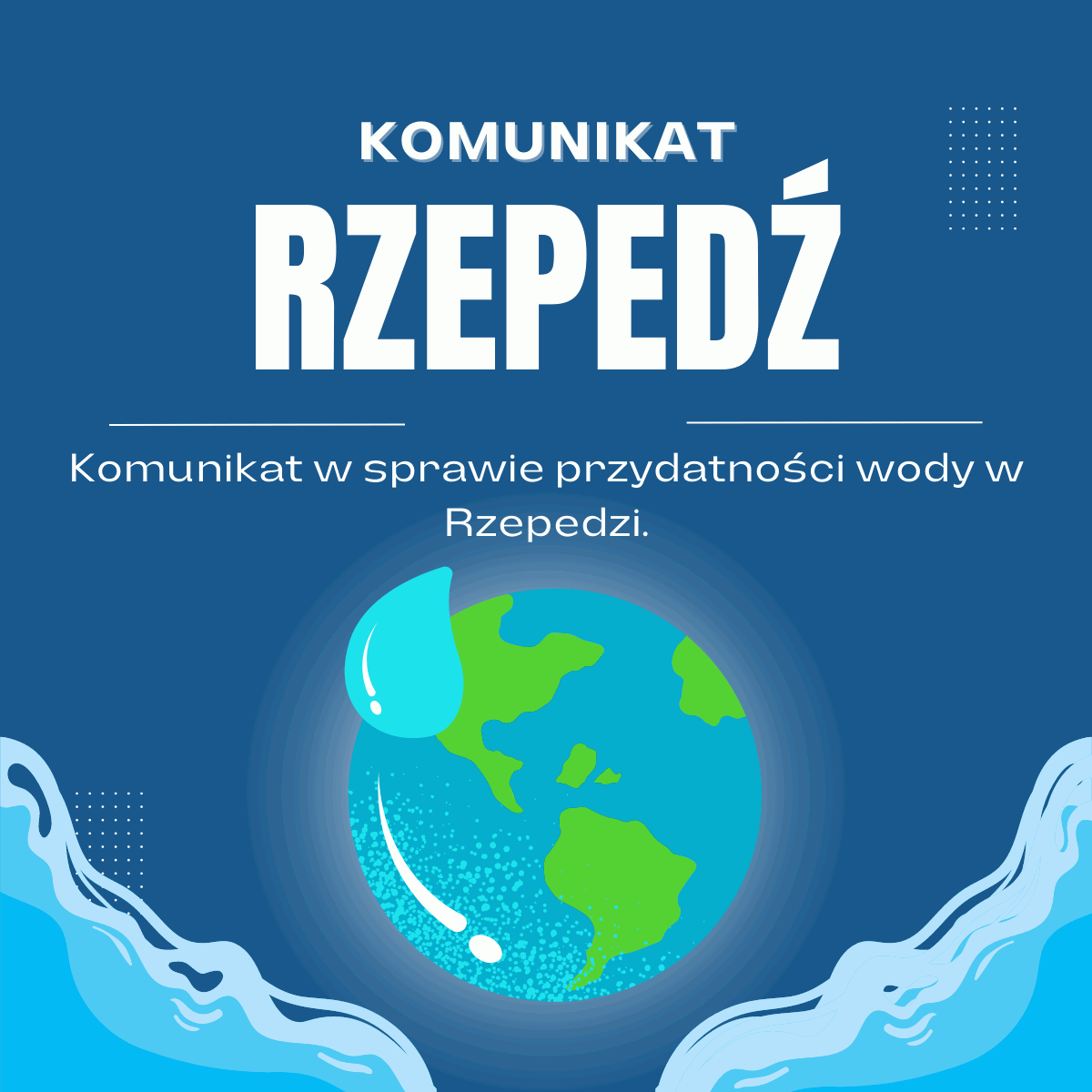 Komunikat w sprawie przydatności wody w Rzepedzi.